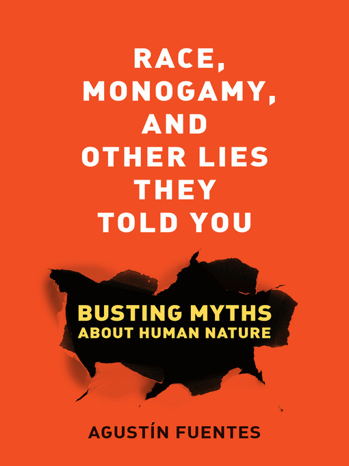 Cover image for Race, Monogamy, and Other Lies They Told You